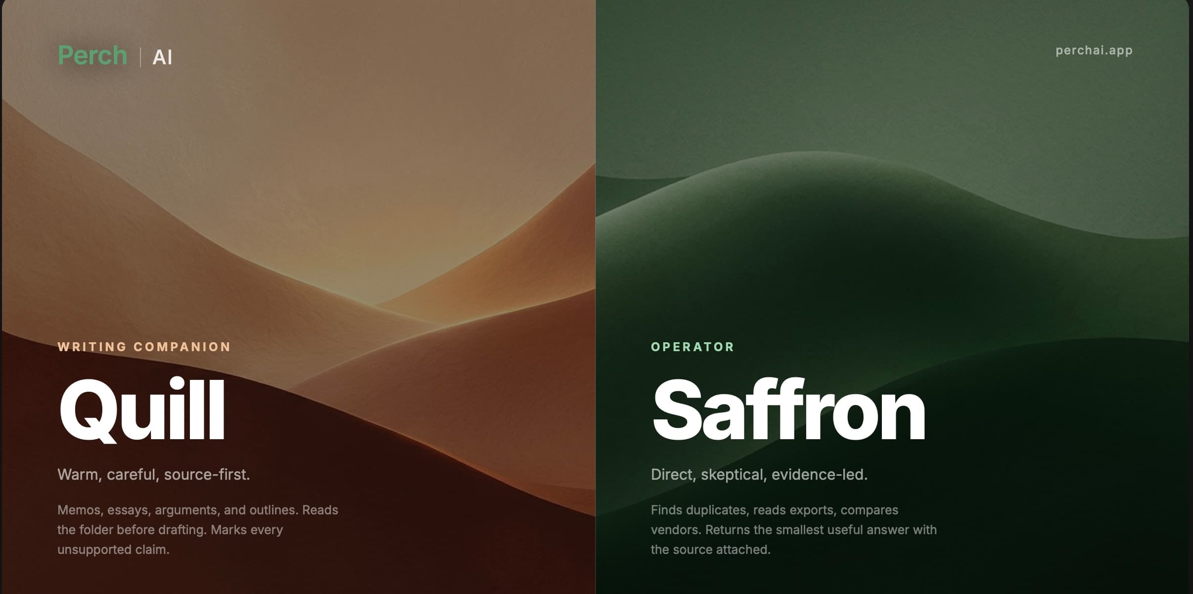 Quill, the warm voice, and Saffron, the direct one.